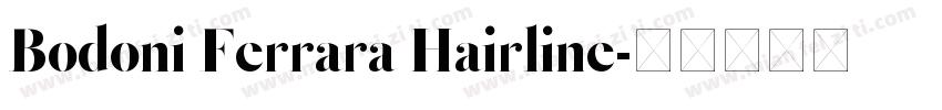 Bodoni Ferrara Hairline字体转换